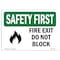 Signmission OSHA SAFETY FIRST Sign, Fire Exit Do Not Block W/ Symbol, 10in X 7in Aluminum, 7"W, 10" L, Landscape OS-SF-A-710-L-10617 - alternate 1